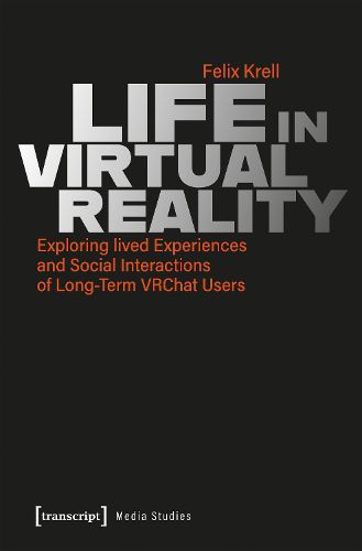 Cover image for Life in Virtual Reality