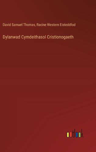 Dylanwad Cymdeithasol Cristionogaeth