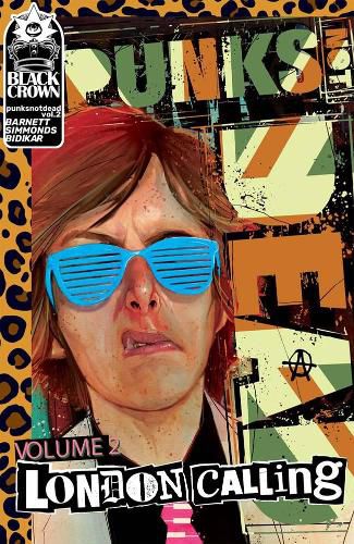 Cover image for Punks Not Dead, Vol. 2: London Calling