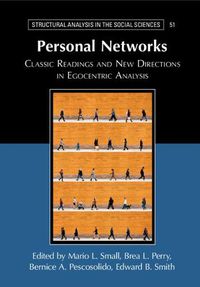 Cover image for Personal Networks: Classic Readings and New Directions in Egocentric Analysis