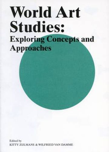 World Art Studies: Exploring Concepts and Approaches