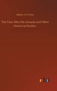 Cover image for The Year After the Armada and Other Historical Studies