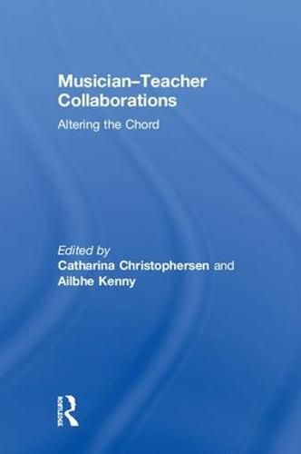 Cover image for Musician-Teacher Collaborations: Altering the Chord
