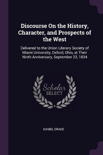 Cover image for Discourse On the History, Character, and Prospects of the West