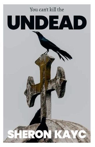 Cover image for You Can't Kill the Undead