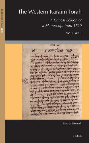 Cover image for The Western Karaim Torah: A Critical Edition of a Manuscript from 1720