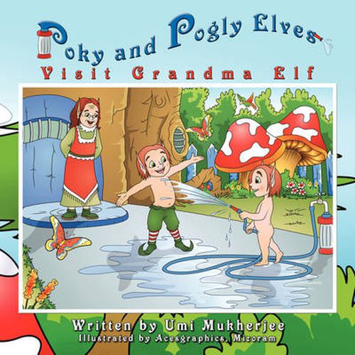 Cover image for Poky and Pogly Elves Visit Grandma Elf