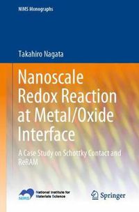 Cover image for Nanoscale Redox Reaction at Metal/Oxide Interface: A Case Study on Schottky Contact and ReRAM