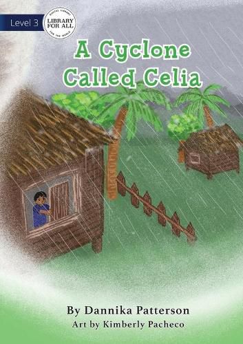 A Cyclone Called Celia