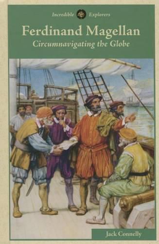 Cover image for Ferdinand Magellan: Circumnavigating the Globe