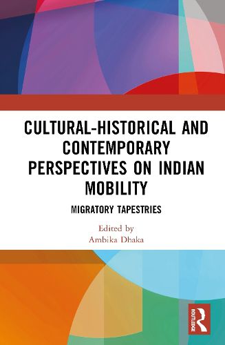Cover image for Cultural-Historical and Contemporary Perspectives on Indian Mobility