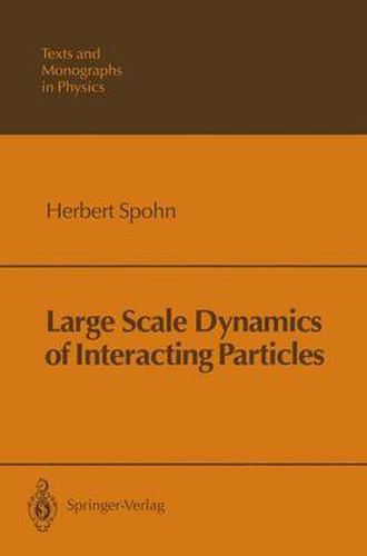 Cover image for Large Scale Dynamics of Interacting Particles