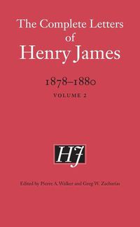 Cover image for The Complete Letters of Henry James, 1878-1880: Volume 2