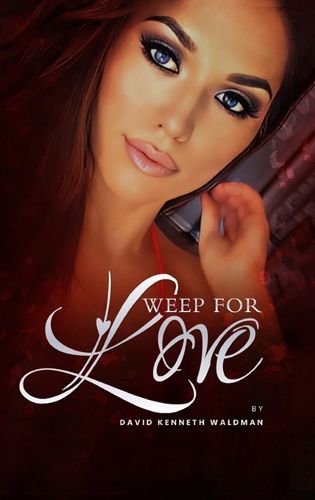 Cover image for Weep For Love
