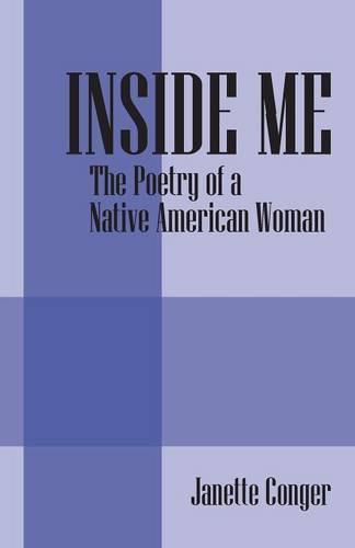 Cover image for Inside Me: The Poetry of a Native American Woman