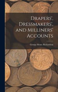 Cover image for Drapers', Dressmakers', and Milliners' Accounts