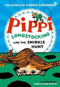 Cover image for Pippi Longstocking and the Snirkle Hunt