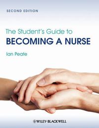 Cover image for The Student's Guide to Becoming a Nurse