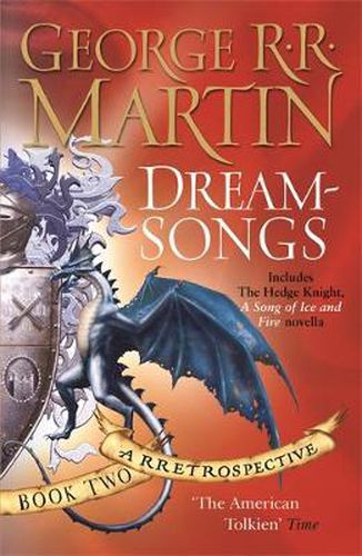 Dreamsongs: A timeless and breath-taking story collection from a master of the craft
