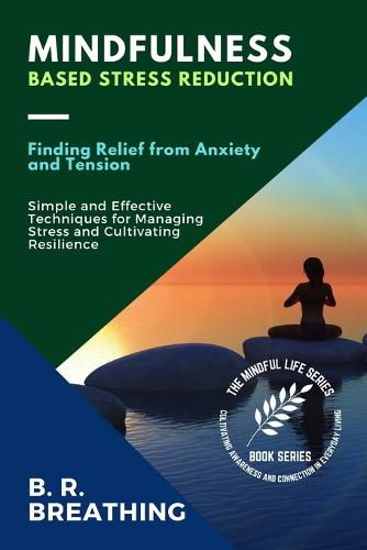 Cover image for Mindfulness-Based Stress Reduction