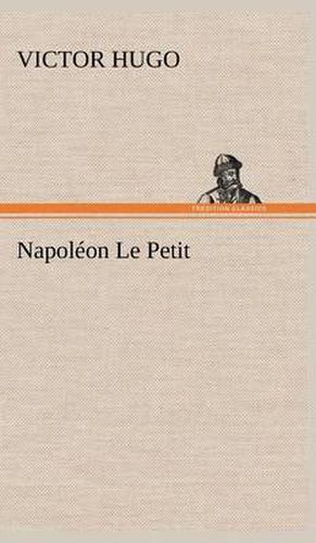 Cover image for Napoleon Le Petit