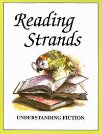 Cover image for Reading Strands: Understanding Fiction