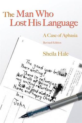 Cover image for The Man Who Lost His Language: A Case of Aphasia