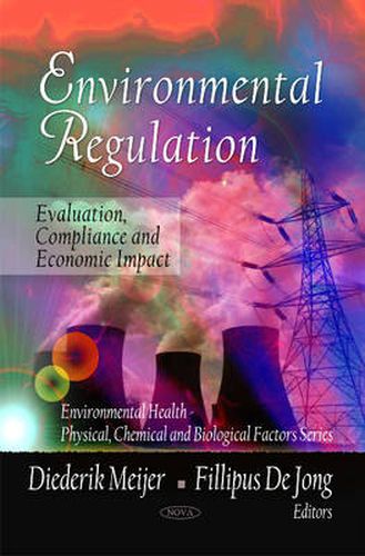 Cover image for Environmental Regulation: Evaluation, Compliance & Economic Impact