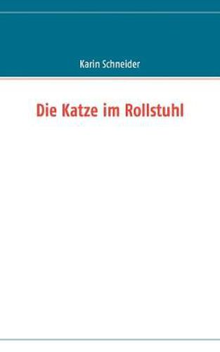 Cover image for Die Katze im Rollstuhl