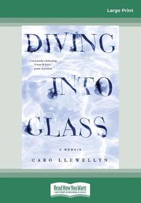 Cover image for Diving Into Glass: A Memoir