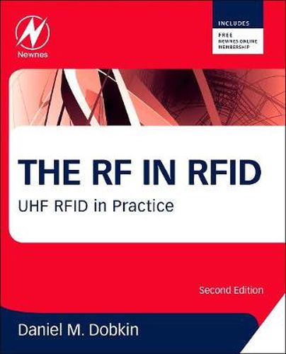 Cover image for The RF in RFID: UHF RFID in Practice