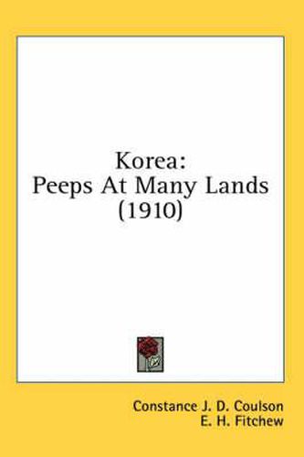 Cover image for Korea: Peeps at Many Lands (1910)