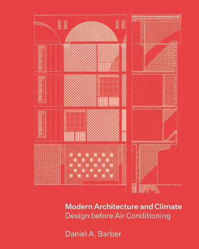 Cover image for Modern Architecture and Climate: Design before Air Conditioning