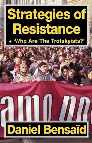 Cover image for Strategies of Resistance & 'Who Are the Trotskyists?