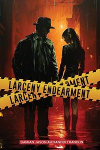 Cover image for Larceny Endearment