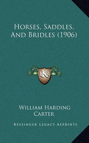 Horses, Saddles, and Bridles (1906)