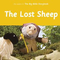 Cover image for The Lost Sheep: As Seen In The Big Bible Storybook