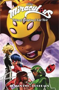 Cover image for Miraculous: Tales of Ladybug and Cat Noir: Season Two - Bugheads