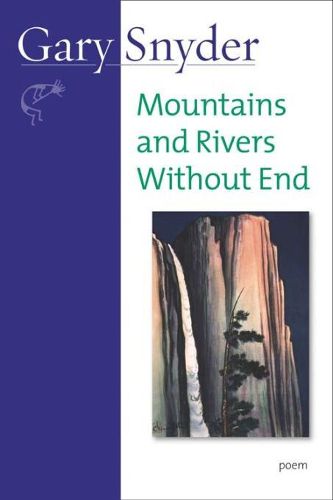 Cover image for Mountains And Rivers Without End: Poem