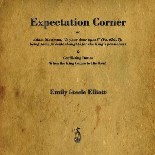 Cover image for Expectation Corner: Or Adam Slowman, Is Your Door Open?