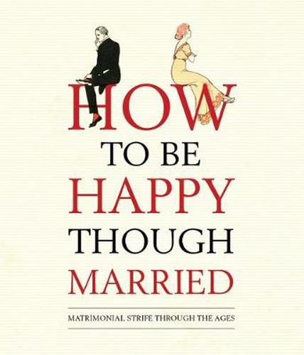 Cover image for How to be Happy Though Married