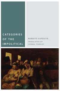 Cover image for Categories of the Impolitical