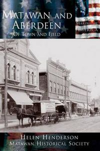 Cover image for Matawan and Aberdeen: Of Town and Field