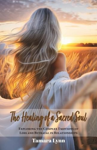 Cover image for The Healing of a Sacred Soul
