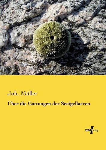 Cover image for UEber die Gattungen der Seeigellarven