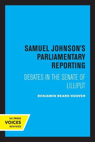 Cover image for Samuel Johnson's Parliamentary Reporting: Debates in the Senate of Lilliput