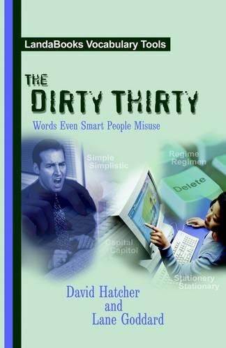 Cover image for The Dirty Thirty: Words Even Smart People Misuse