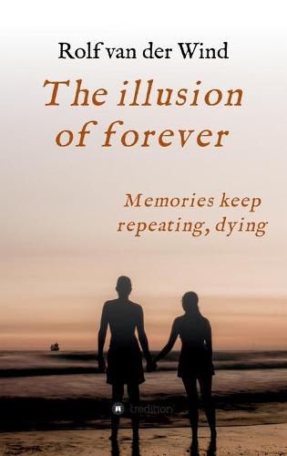 Cover image for The illusion of forever: Nothing is ever as simple as it seems