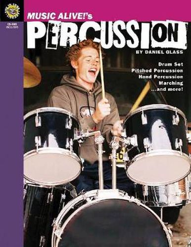 Cover image for Music Alive!'s Percussion: Drum Set Pitched Percussion Hand Percussion Marching...and more!