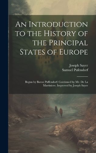 Cover image for An Introduction to the History of the Principal States of Europe